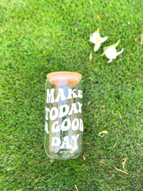 Make Today a Good Day: Iced Coffee Glass with Bamboo Lids and Glass Straw